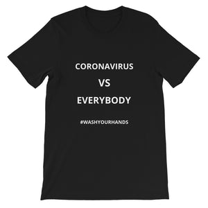 Coronavirus vs Everybody Short-Sleeve Unisex T-Shirt