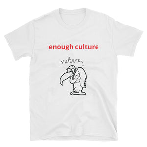 enough culture Short-Sleeve  T-Shirt